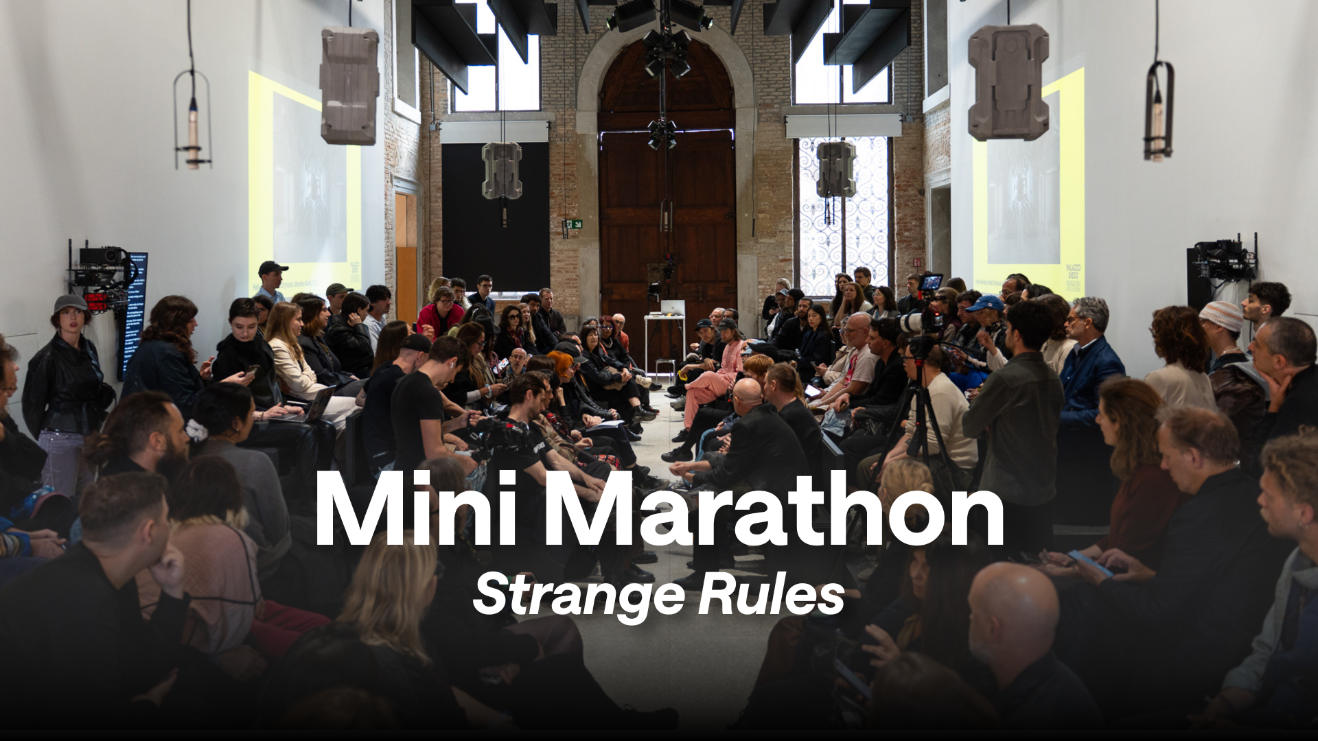 Strange Rules MINI MARATHON | Berggruen Arts&Culture | Palazzo Diedo | 6.5.2026